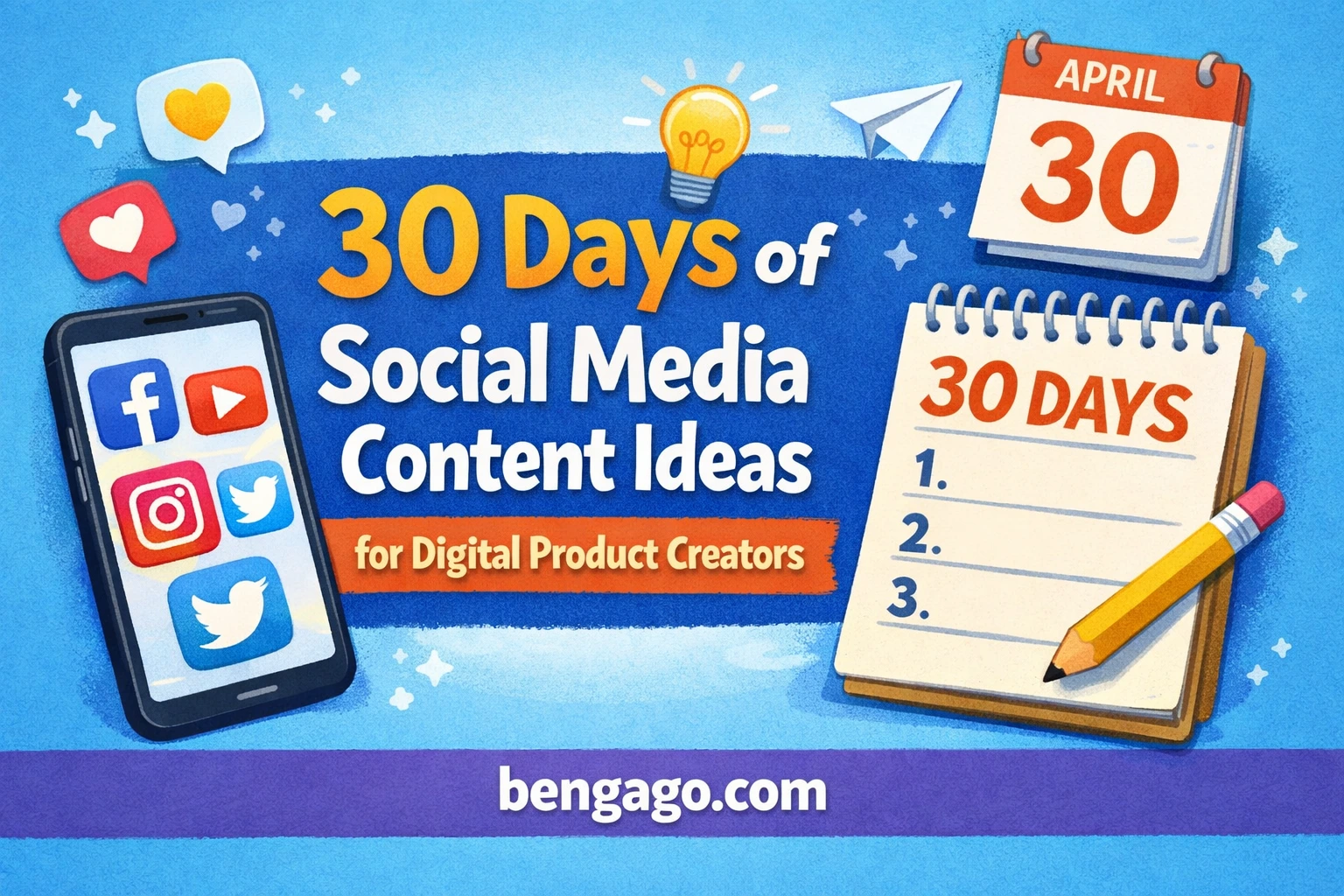 30 Days of Social Media Content Ideas for Digital Product Creators